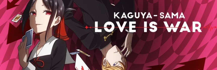 Kaguya-sama wa Kokurasetai?: Tensai-tachi no Renai Zunousen, by Anime  Review